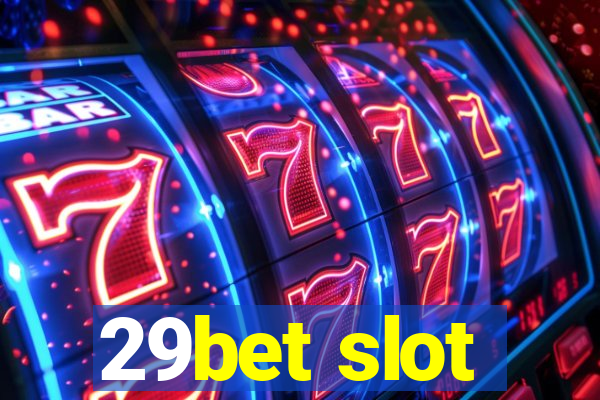 29bet slot