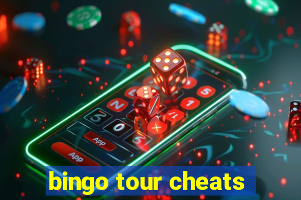 bingo tour cheats