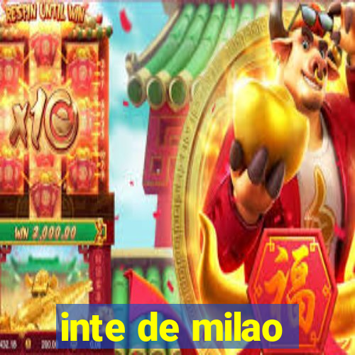 inte de milao