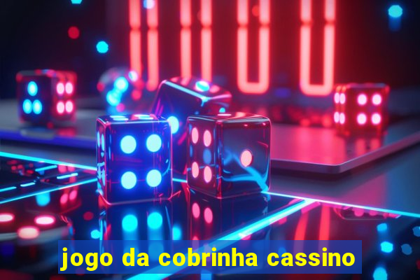 jogo da cobrinha cassino