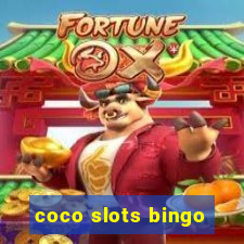 coco slots bingo