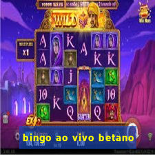 bingo ao vivo betano