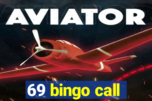 69 bingo call