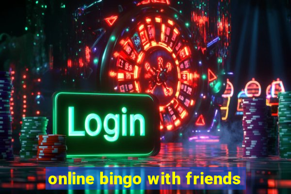 online bingo with friends