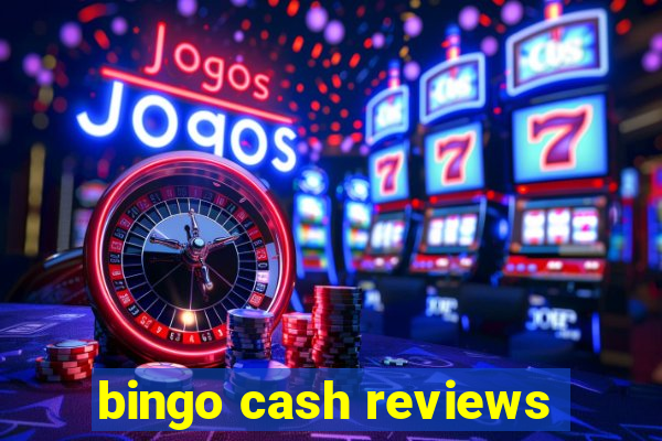 bingo cash reviews