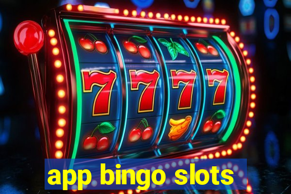 app bingo slots