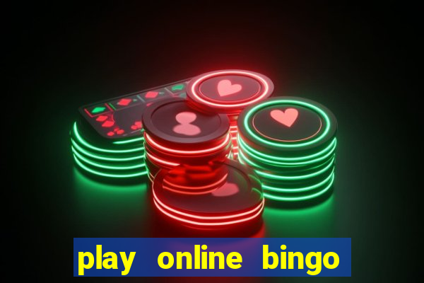 play online bingo with friends