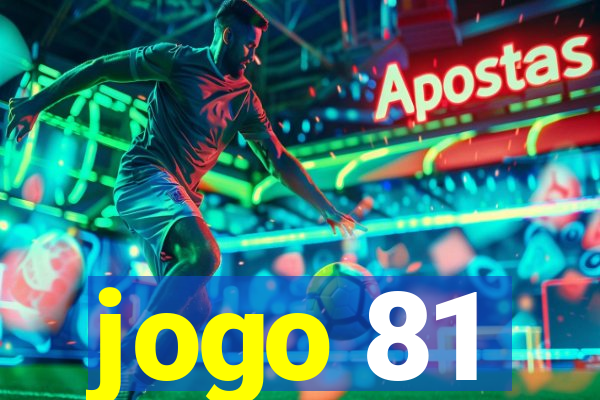 jogo 81