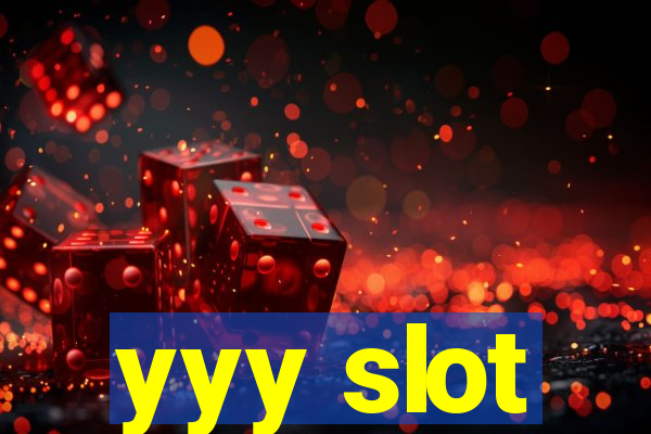 yyy slot