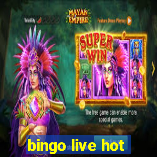 bingo live hot