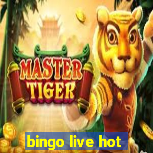 bingo live hot