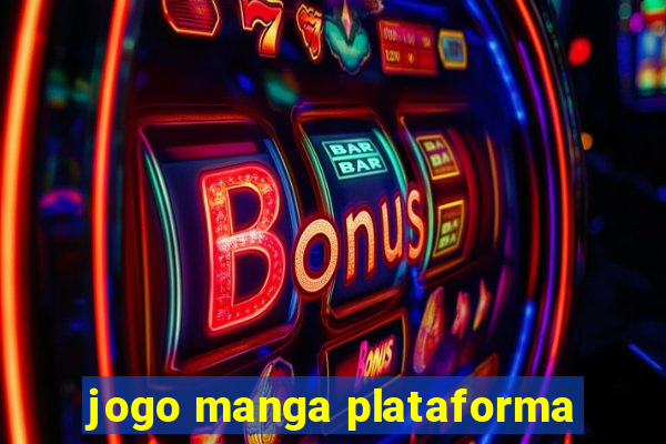 jogo manga plataforma