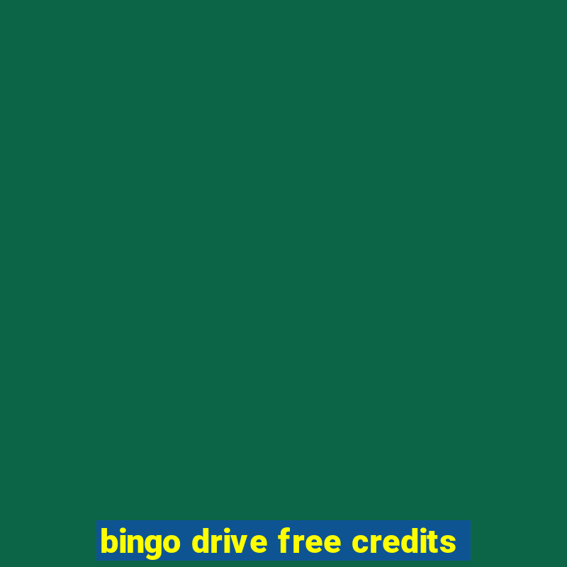 bingo drive free credits