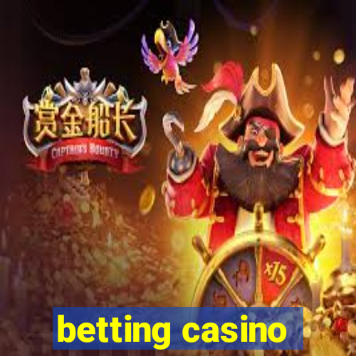 betting casino