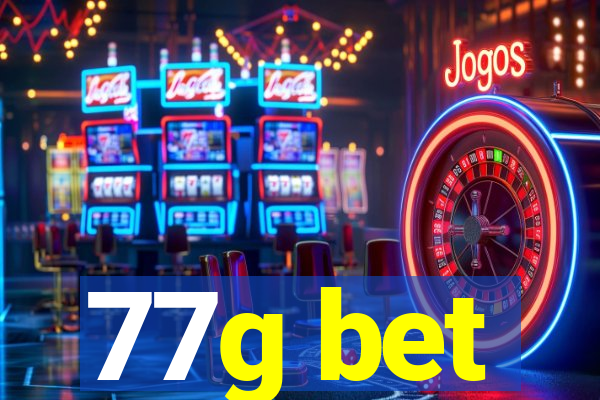 77g bet