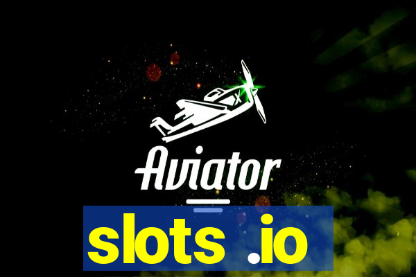 slots .io