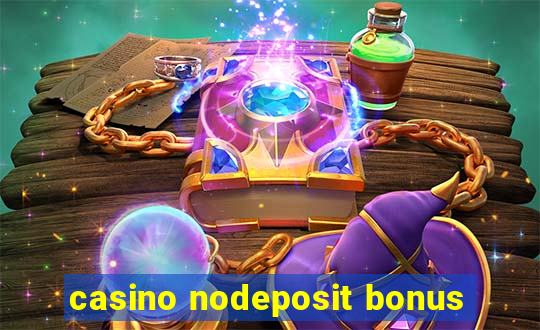 casino nodeposit bonus