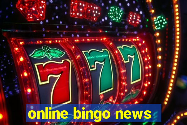 online bingo news