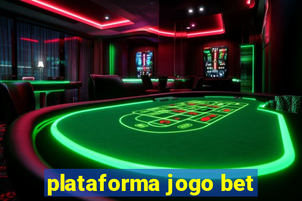 plataforma jogo bet