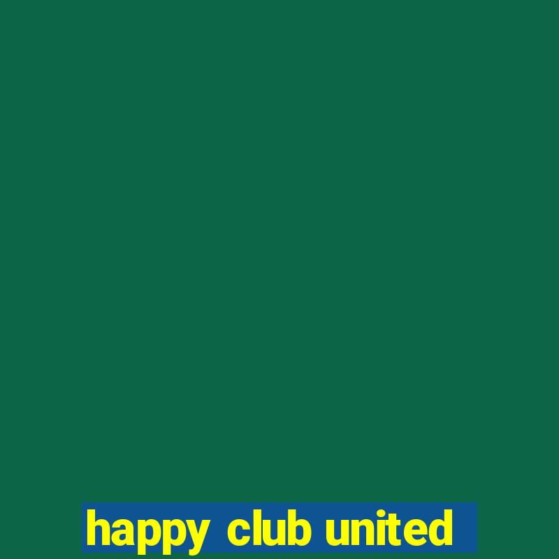 happy club united