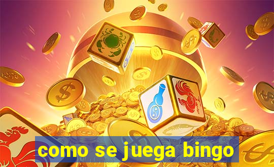 como se juega bingo