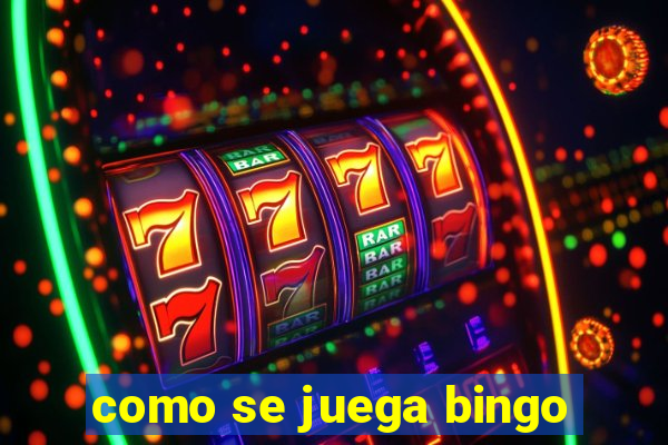 como se juega bingo