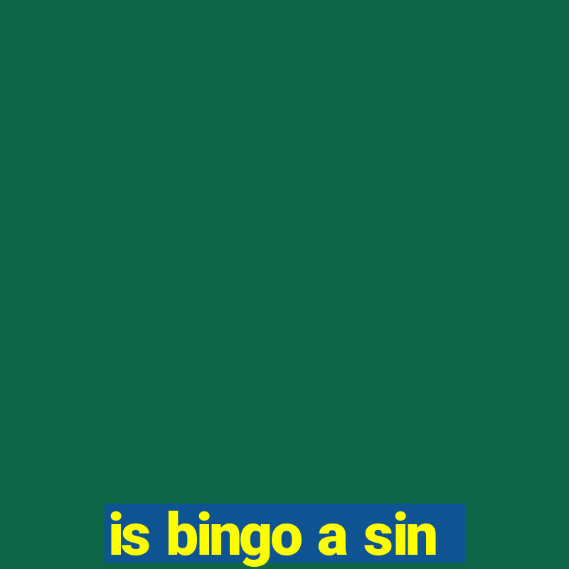 is bingo a sin