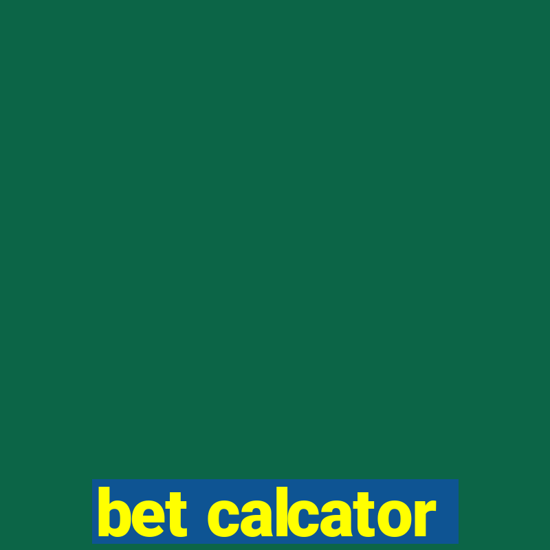 bet calcator