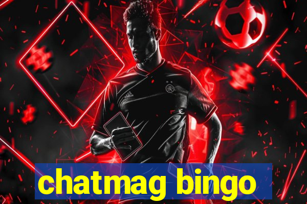 chatmag bingo