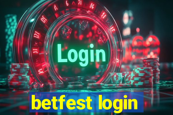 betfest login