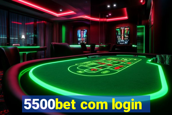 5500bet com login