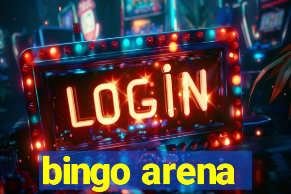 bingo arena