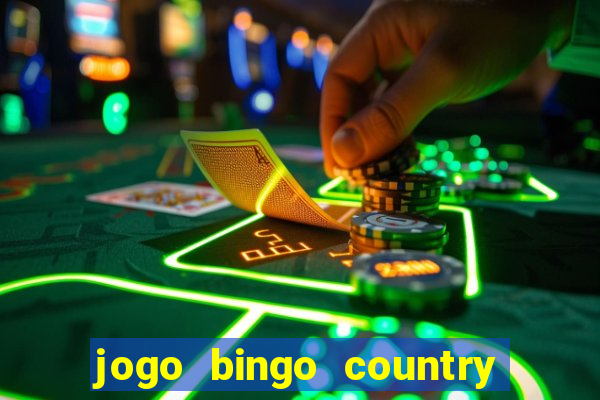 jogo bingo country é confiável