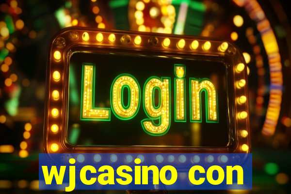 wjcasino con