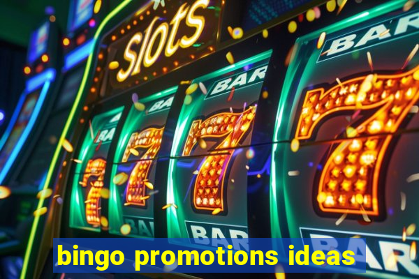 bingo promotions ideas