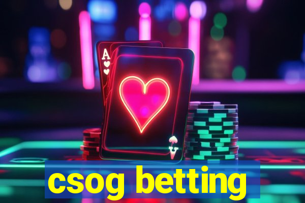 csog betting