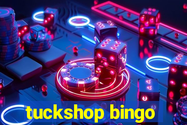 tuckshop bingo