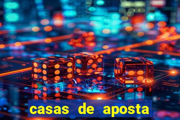 casas de aposta deposito minimo 1 real