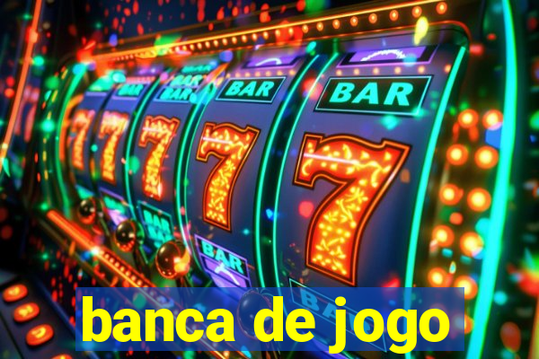 banca de jogo