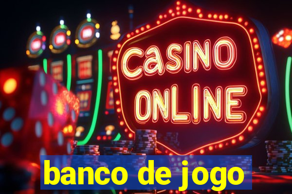 banco de jogo