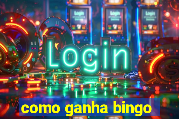 como ganha bingo