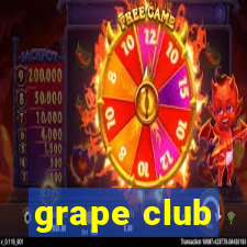 grape club