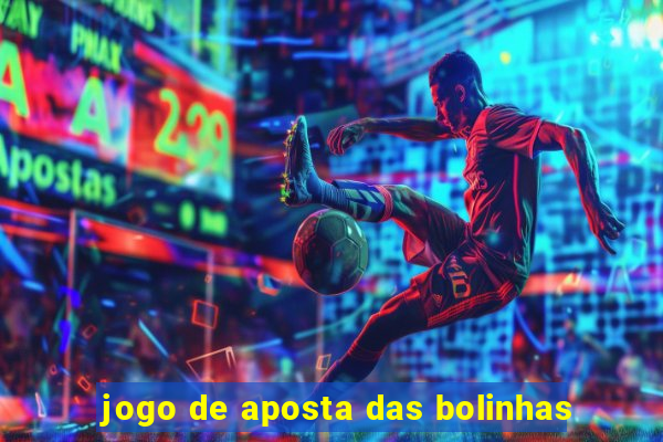 jogo de aposta das bolinhas