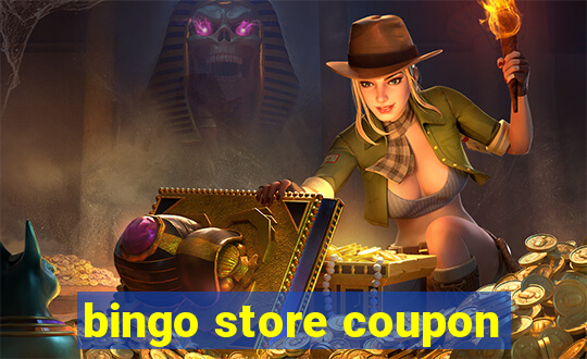 bingo store coupon