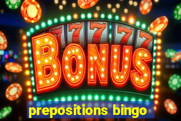 prepositions bingo