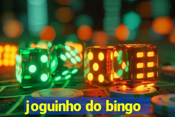 joguinho do bingo