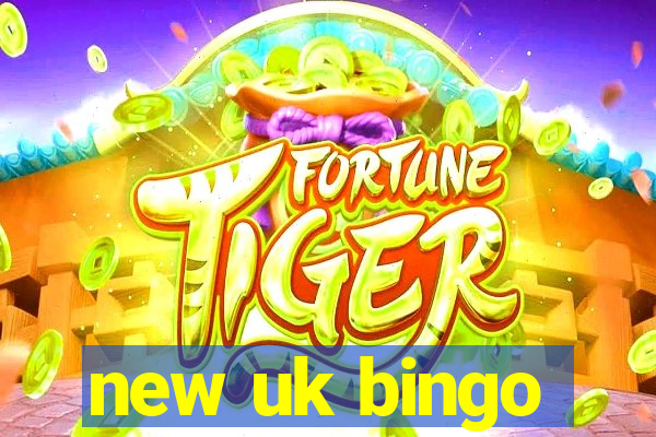 new uk bingo