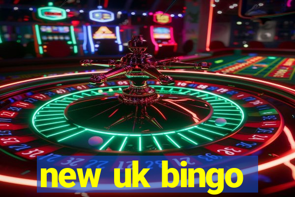 new uk bingo