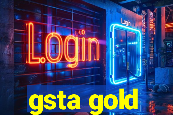 gsta gold