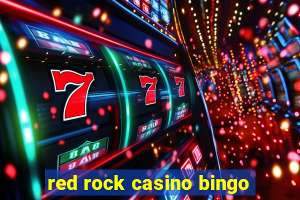 red rock casino bingo